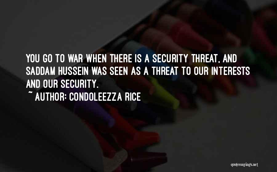 Threat Quotes By Condoleezza Rice