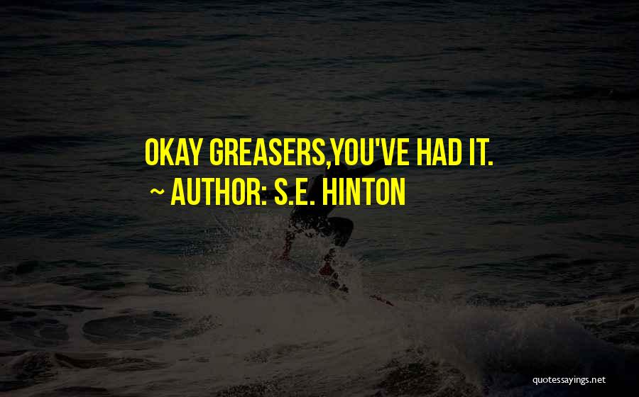 Threat Quotes By S.E. Hinton