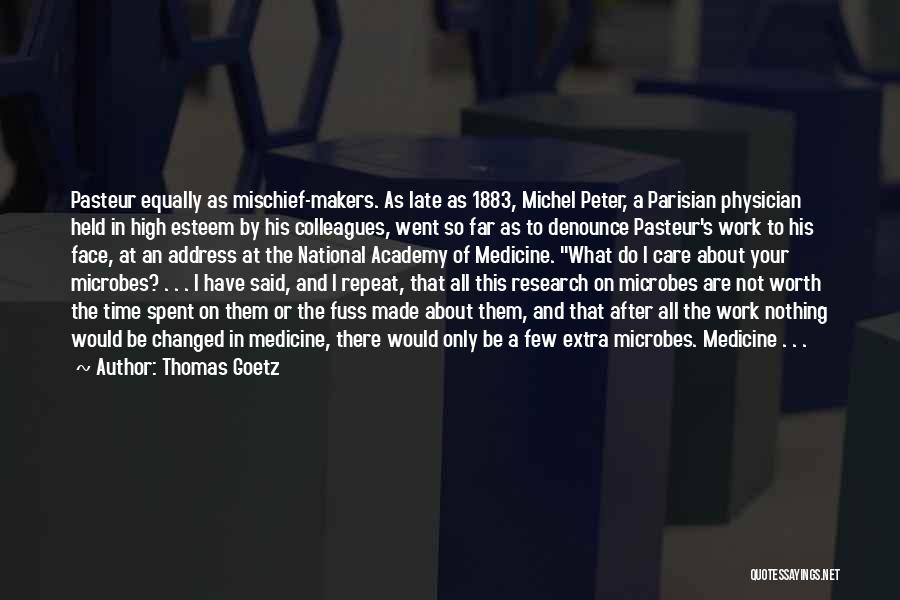 Threatened At Work Quotes By Thomas Goetz