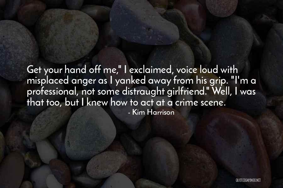 Threave Woodland Quotes By Kim Harrison Threave Woodland Quotes By Kim Harrison