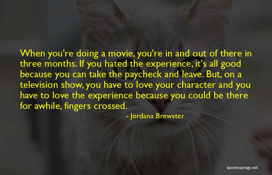 Three And Out Movie Quotes By Jordana Brewster Three And Out Movie Quotes By Jordana Brewster