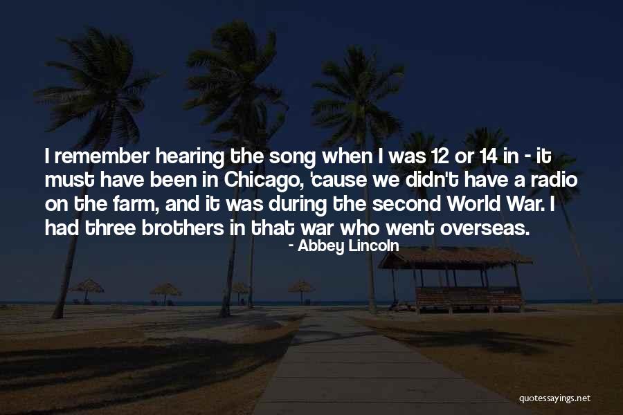 Three Brothers Quotes By Abbey Lincoln Three Brothers Quotes By Abbey Lincoln