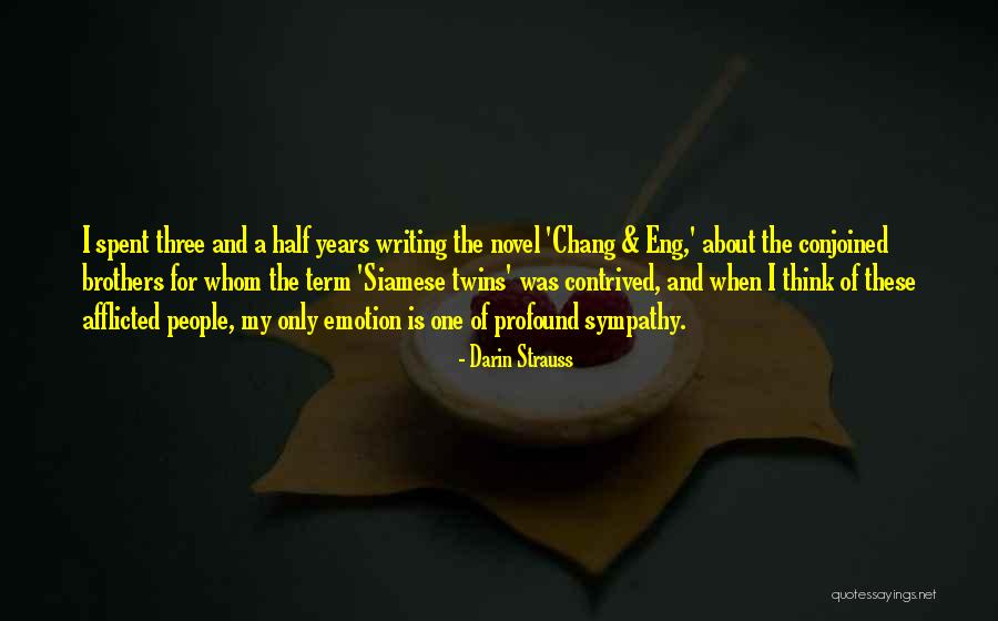 Three Brothers Quotes By Darin Strauss Three Brothers Quotes By Darin Strauss