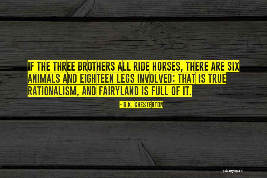 Three Brothers Quotes By G.K. Chesterton Three Brothers Quotes By G.K. Chesterton
