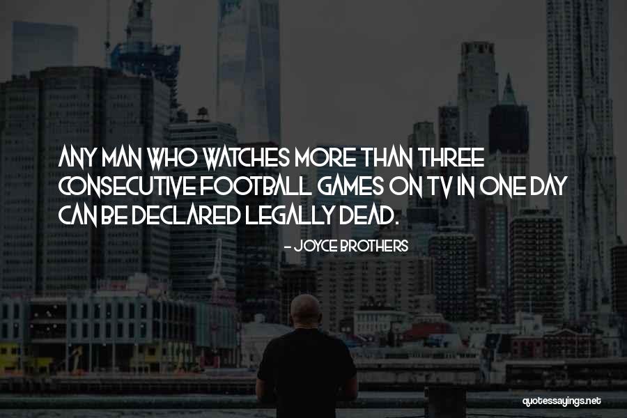 Three Brothers Quotes By Joyce Brothers Three Brothers Quotes By Joyce Brothers