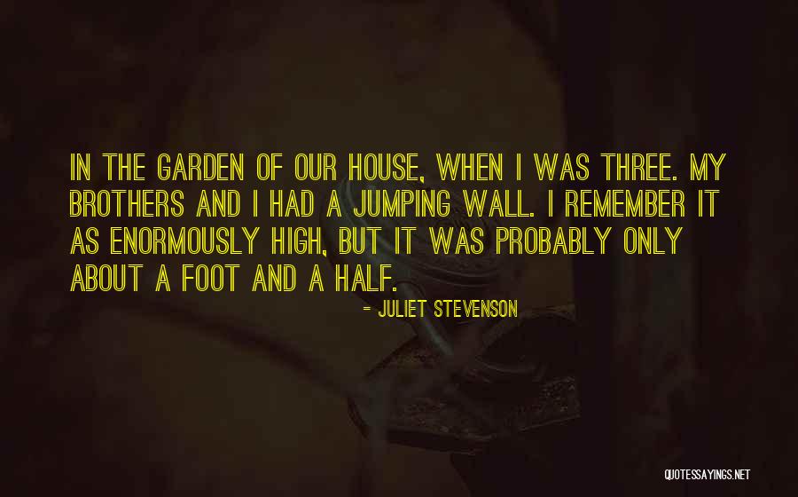 Three Brothers Quotes By Juliet Stevenson Three Brothers Quotes By Juliet Stevenson