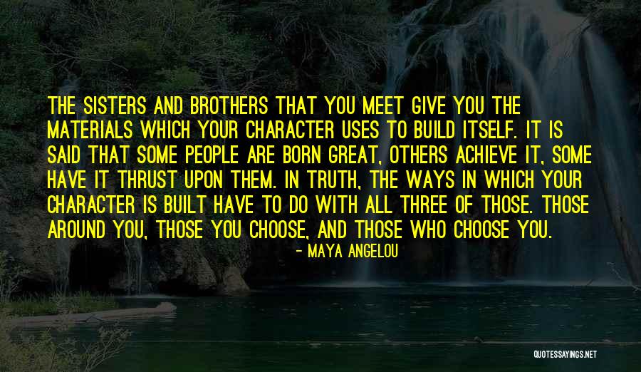 Three Brothers Quotes By Maya Angelou Three Brothers Quotes By Maya Angelou