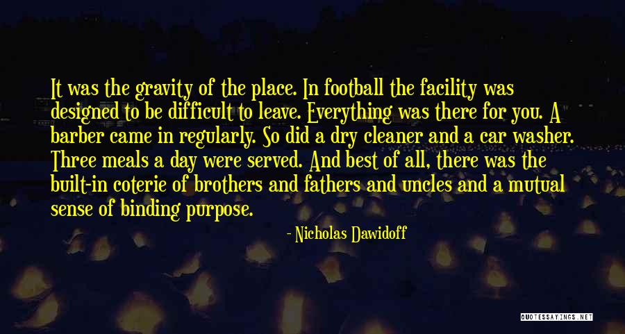 Three Brothers Quotes By Nicholas Dawidoff Three Brothers Quotes By Nicholas Dawidoff