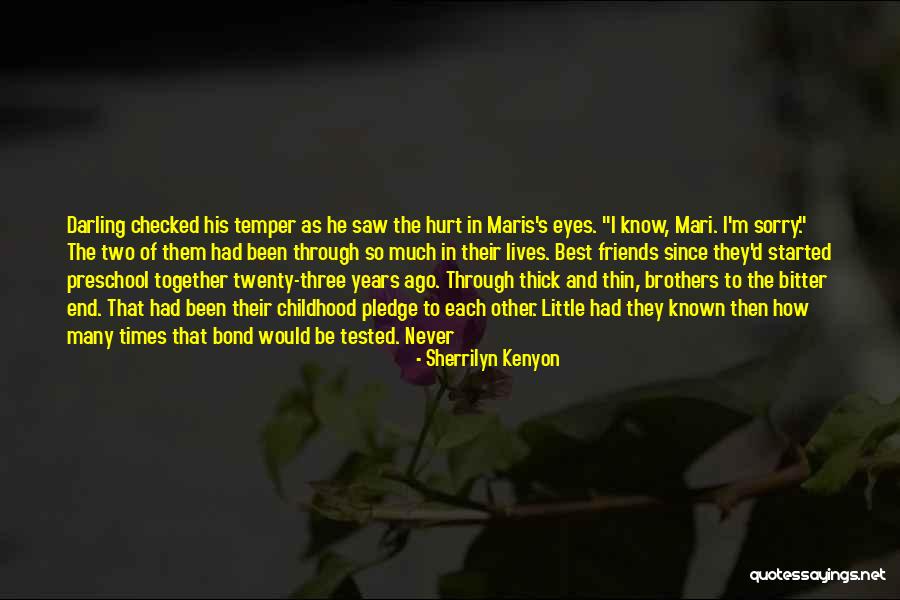 Three Brothers Quotes By Sherrilyn Kenyon Three Brothers Quotes By Sherrilyn Kenyon