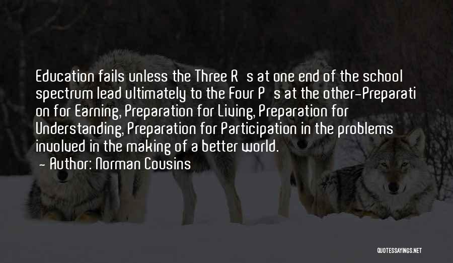 Three Cousins Quotes By Norman Cousins