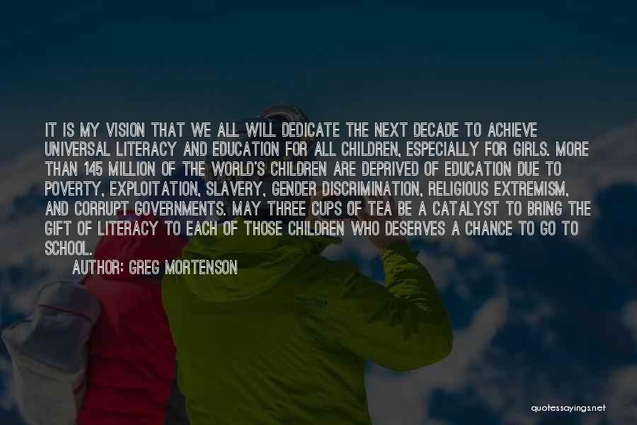 Three Cups Of Tea Quotes By Greg Mortenson