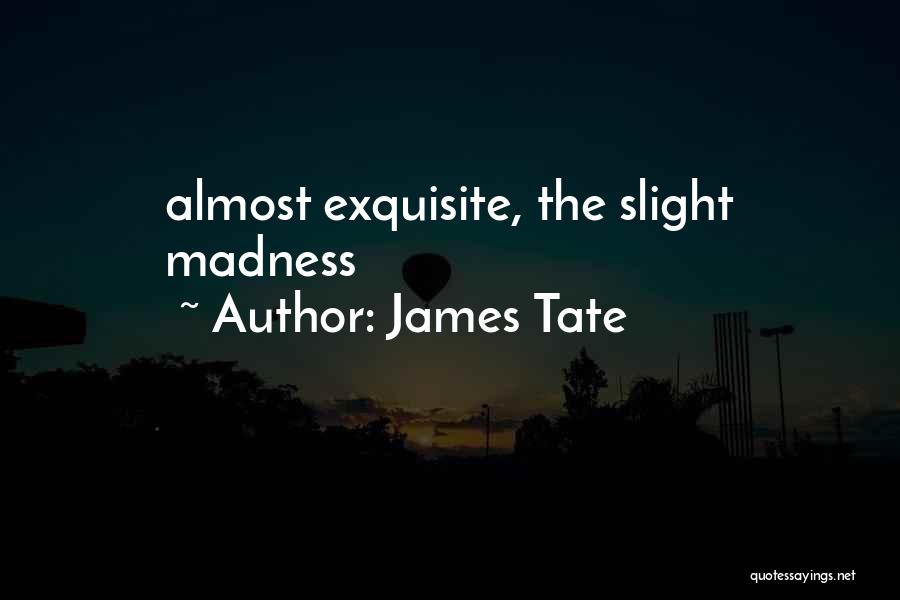 Three Days Condor Quotes By James Tate