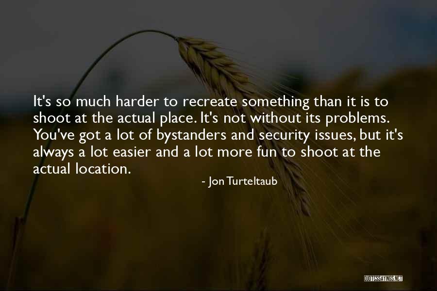 Three Days Grace Human Race Quotes By Jon Turteltaub Three Days Grace Human Race Quotes By Jon Turteltaub
