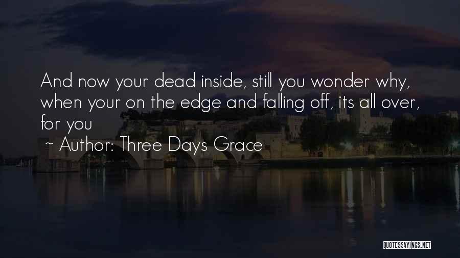 Three Days Grace Quotes 635813