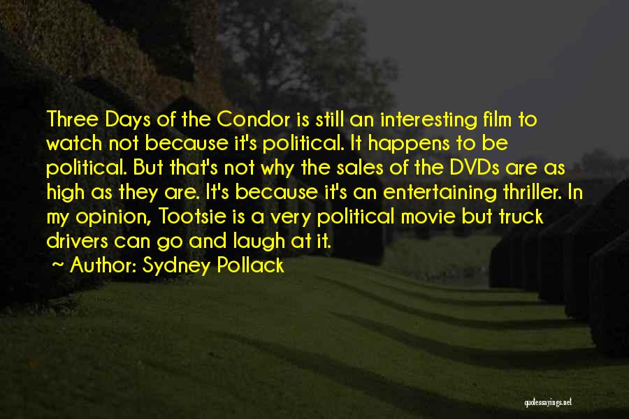 Three Days Of Condor Quotes By Sydney Pollack
