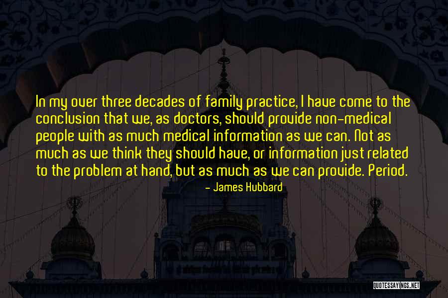 Three Doctors Quotes By James Hubbard Three Doctors Quotes By James Hubbard