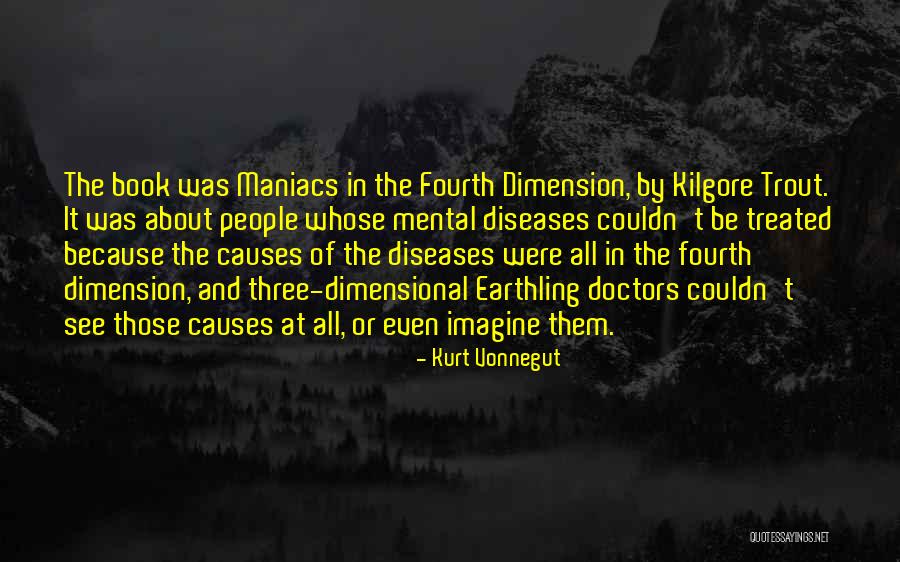 Three Doctors Quotes By Kurt Vonnegut Three Doctors Quotes By Kurt Vonnegut