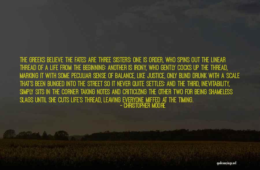 Three Fates Quotes By Christopher Moore