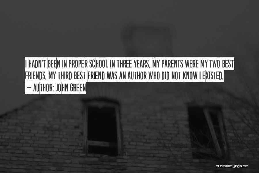 Three Friends Quotes By John Green