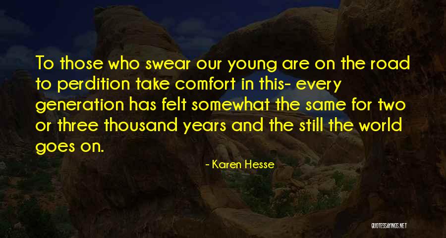 Three Generation Quotes By Karen Hesse Three Generation Quotes By Karen Hesse