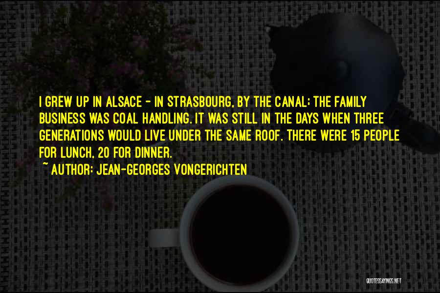 Three Generations Family Quotes By Jean-Georges Vongerichten