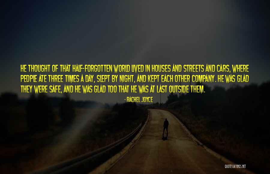 Three Houses Quotes By Rachel Joyce Three Houses Quotes By Rachel Joyce