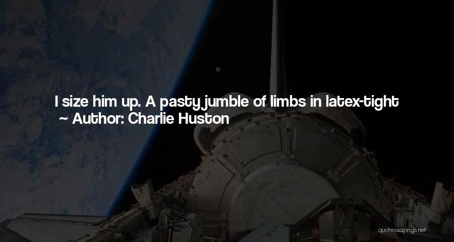 Three Inches Quotes By Charlie Huston