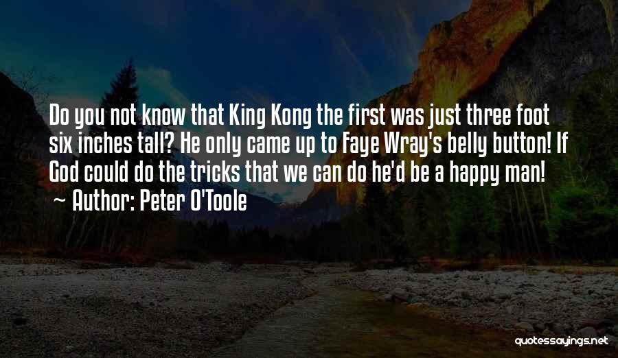 Three Inches Quotes By Peter O'Toole