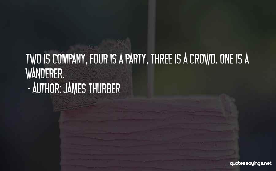 Three Is A Crowd Quotes By James Thurber