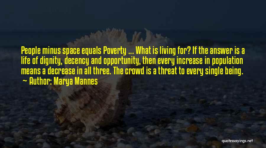 Three Is A Crowd Quotes By Marya Mannes