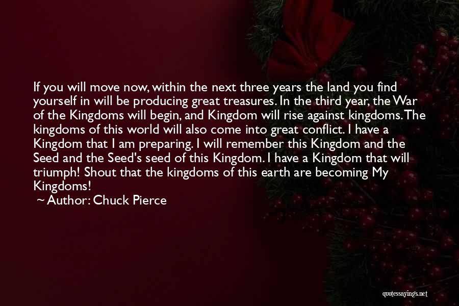 Three Kingdom Quotes By Chuck Pierce