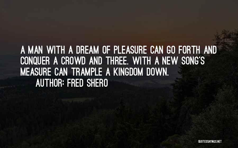 Three Kingdom Quotes By Fred Shero