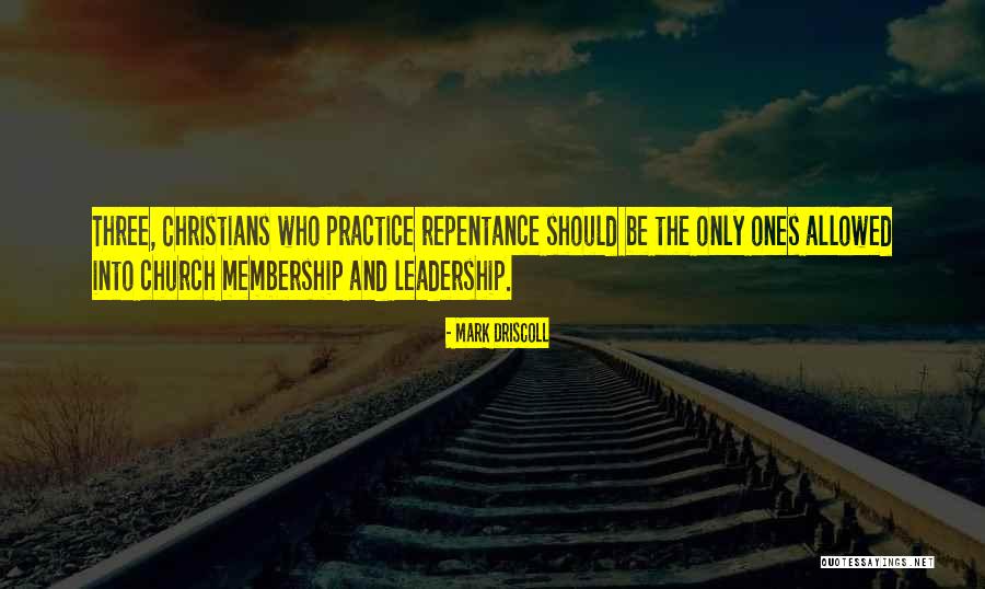 Three Leadership Quotes By Mark Driscoll Three Leadership Quotes By Mark Driscoll