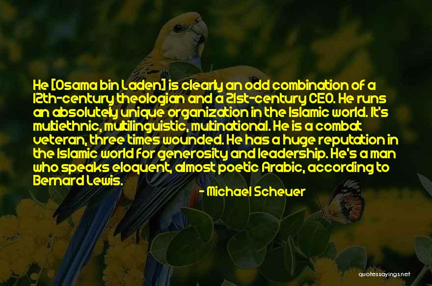 Three Leadership Quotes By Michael Scheuer Three Leadership Quotes By Michael Scheuer