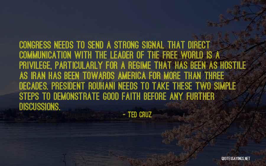 Three Leadership Quotes By Ted Cruz Three Leadership Quotes By Ted Cruz