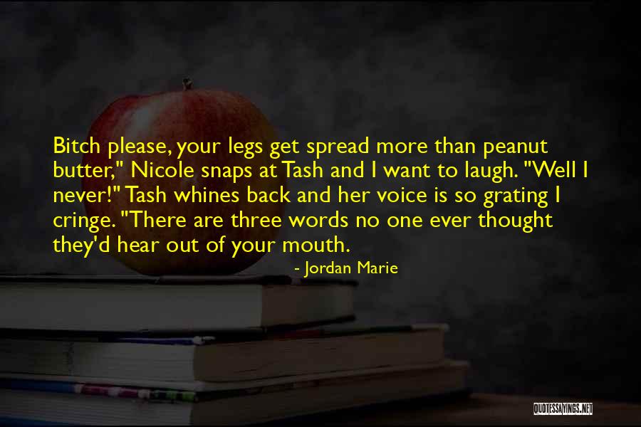 Three Legs Quotes By Jordan Marie Three Legs Quotes By Jordan Marie