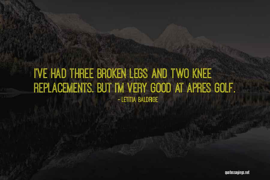 Three Legs Quotes By Letitia Baldrige Three Legs Quotes By Letitia Baldrige