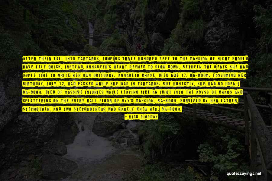 Three Legs Quotes By Rick Riordan Three Legs Quotes By Rick Riordan