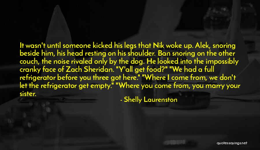Three Legs Quotes By Shelly Laurenston Three Legs Quotes By Shelly Laurenston