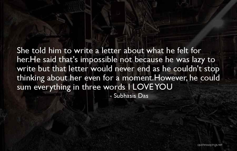 Three Letter Love Quotes By Subhasis Das Three Letter Love Quotes By Subhasis Das