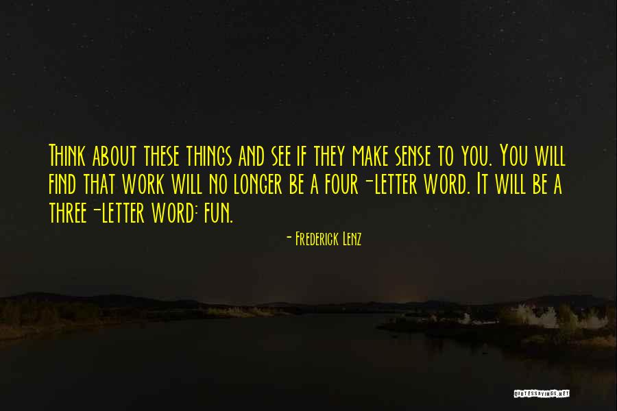 Three Letter Quotes By Frederick Lenz Three Letter Quotes By Frederick Lenz