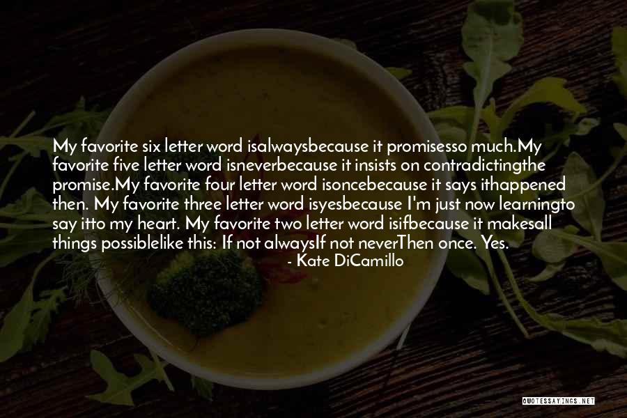 Three Letter Quotes By Kate DiCamillo Three Letter Quotes By Kate DiCamillo