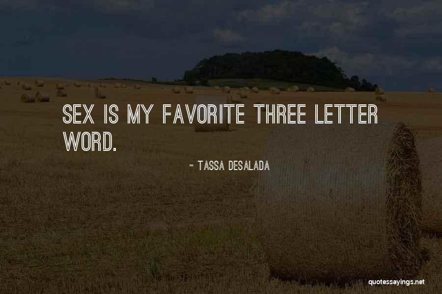 Three Letter Quotes By Tassa Desalada Three Letter Quotes By Tassa Desalada