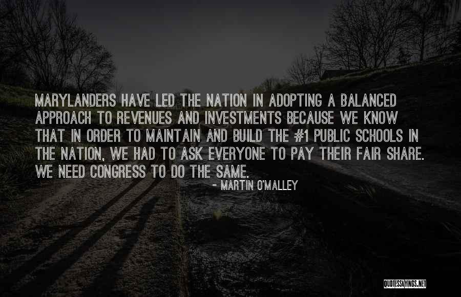 Three Loco Quotes By Martin O'Malley Three Loco Quotes By Martin O'Malley