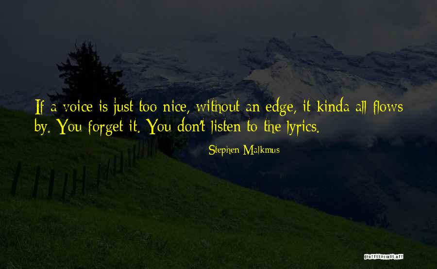 Three Loco Quotes By Stephen Malkmus Three Loco Quotes By Stephen Malkmus