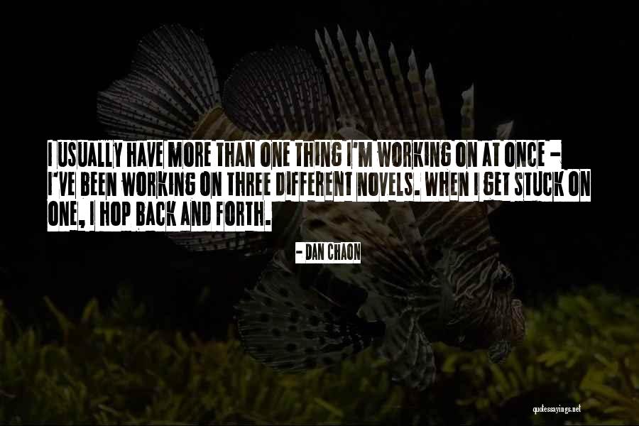 Three Novels Quotes By Dan Chaon Three Novels Quotes By Dan Chaon