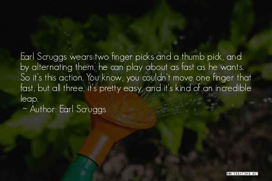 Three Of A Kind Quotes By Earl Scruggs