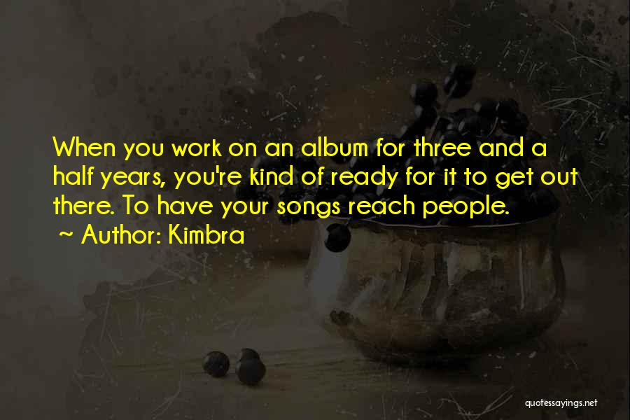 Three Of A Kind Quotes By Kimbra