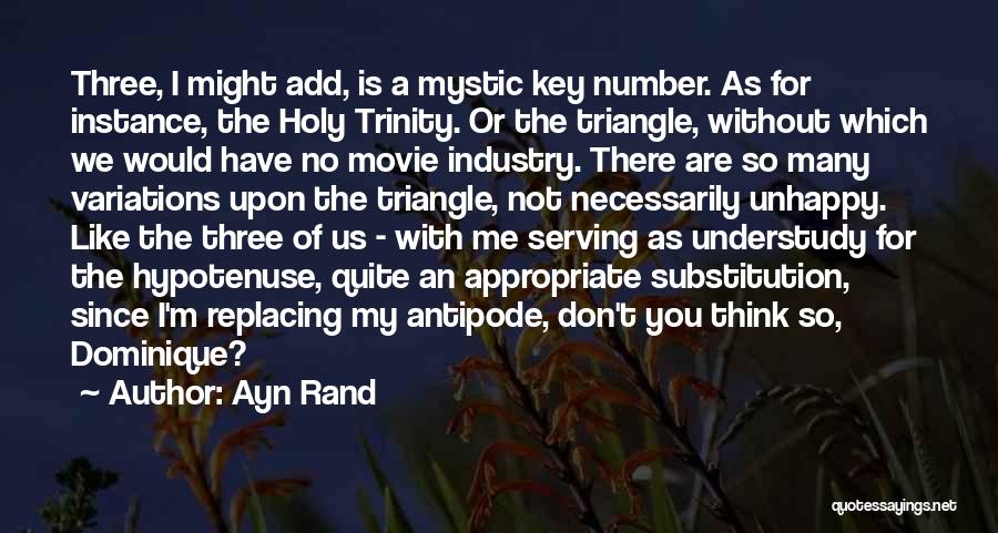 Three Of Us Quotes By Ayn Rand
