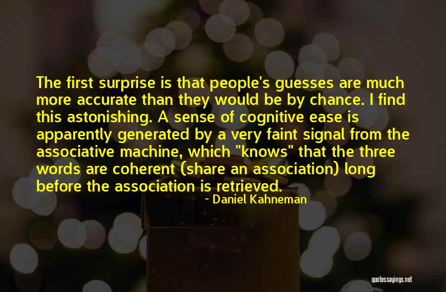 Three People Quotes By Daniel Kahneman Three People Quotes By Daniel Kahneman